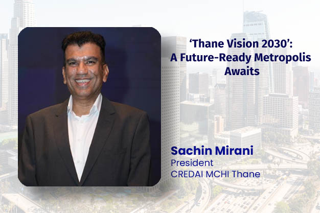 ‘Thane Vision 2030’: A Future-Ready Metropolis Awaits